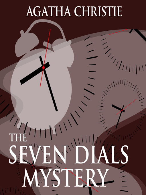 Title details for The Seven Dials Mystery by Agatha Christie - Wait list
